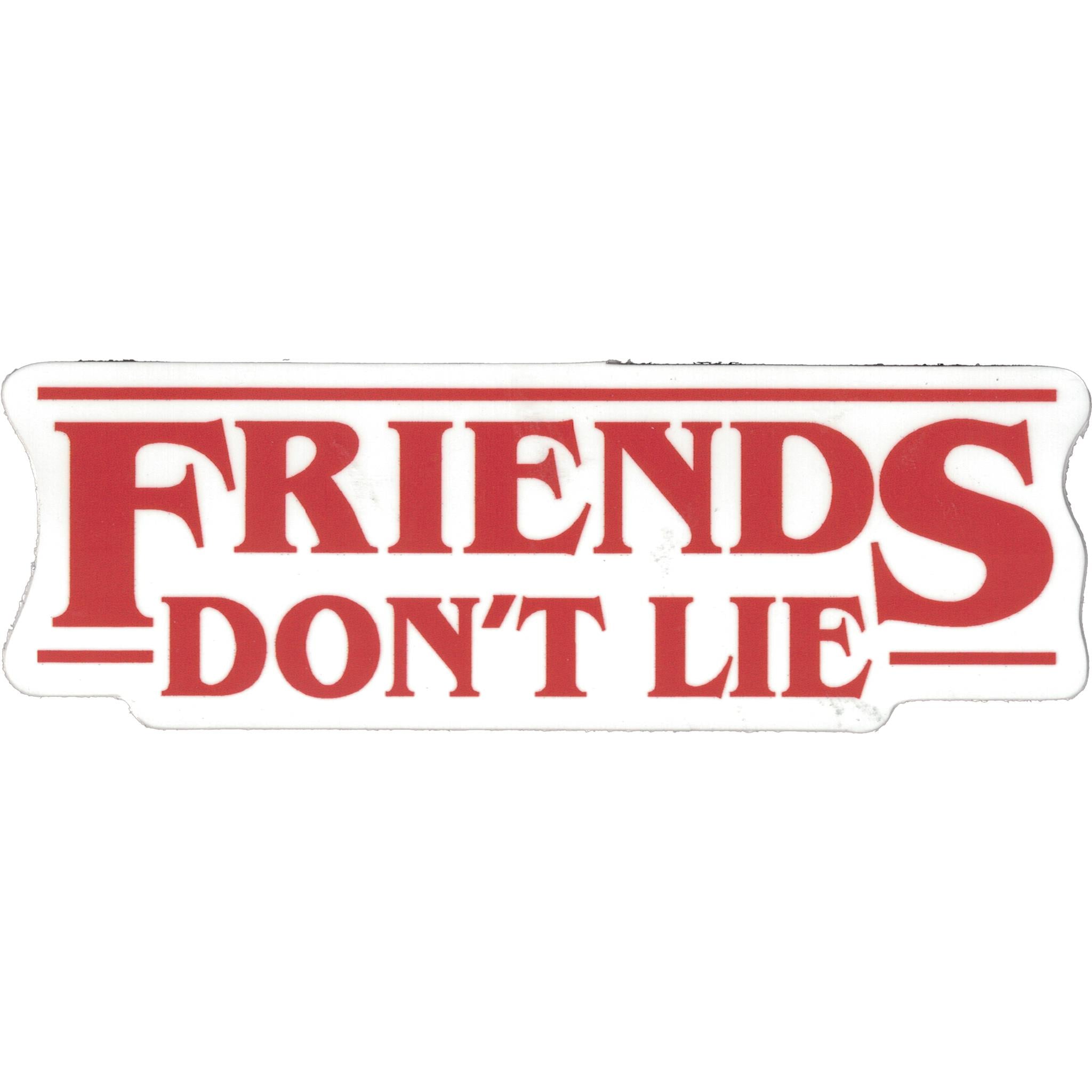 Friends Dont Lie Vinyl Sticker