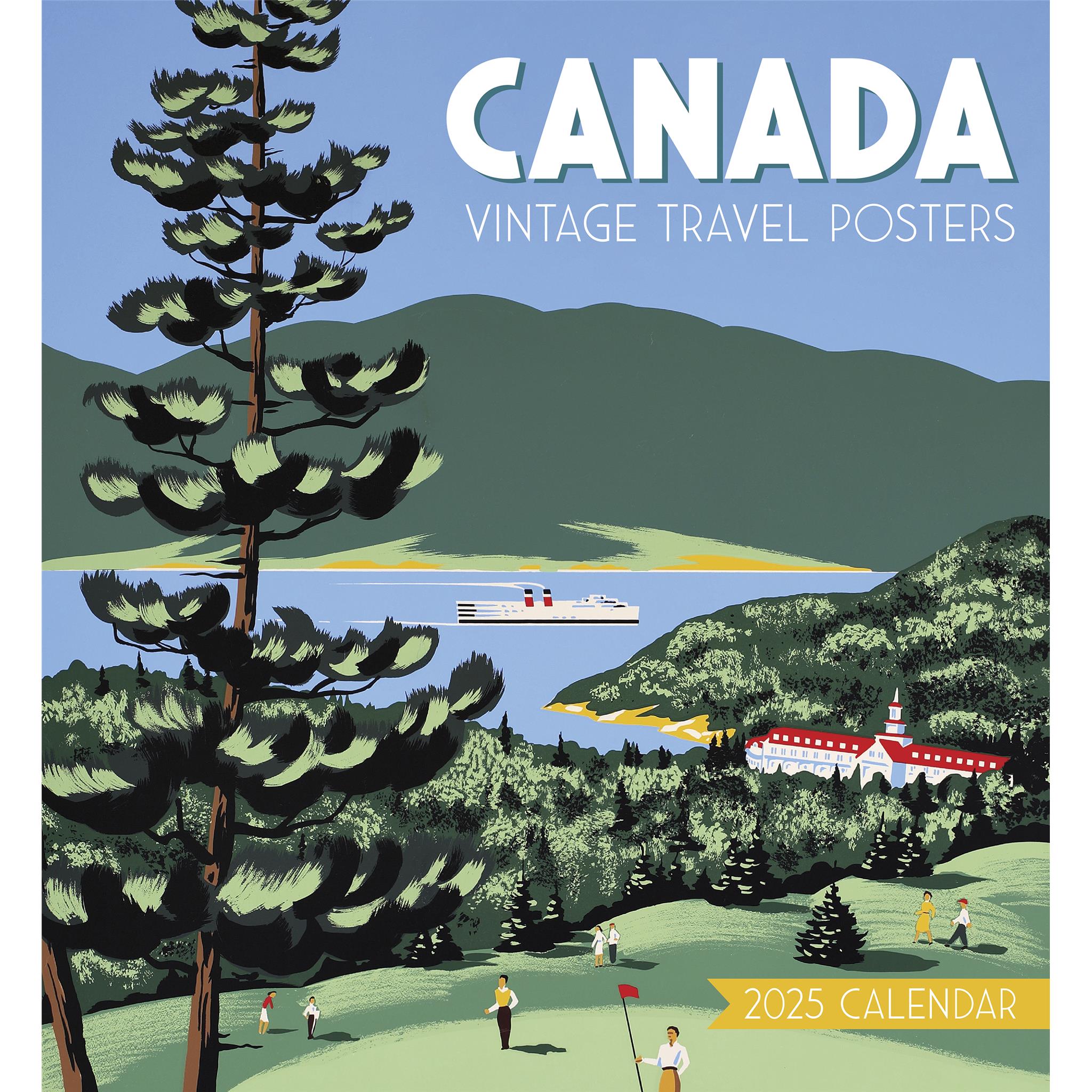 Canadian Travel Posters Wall 2025 Calendar