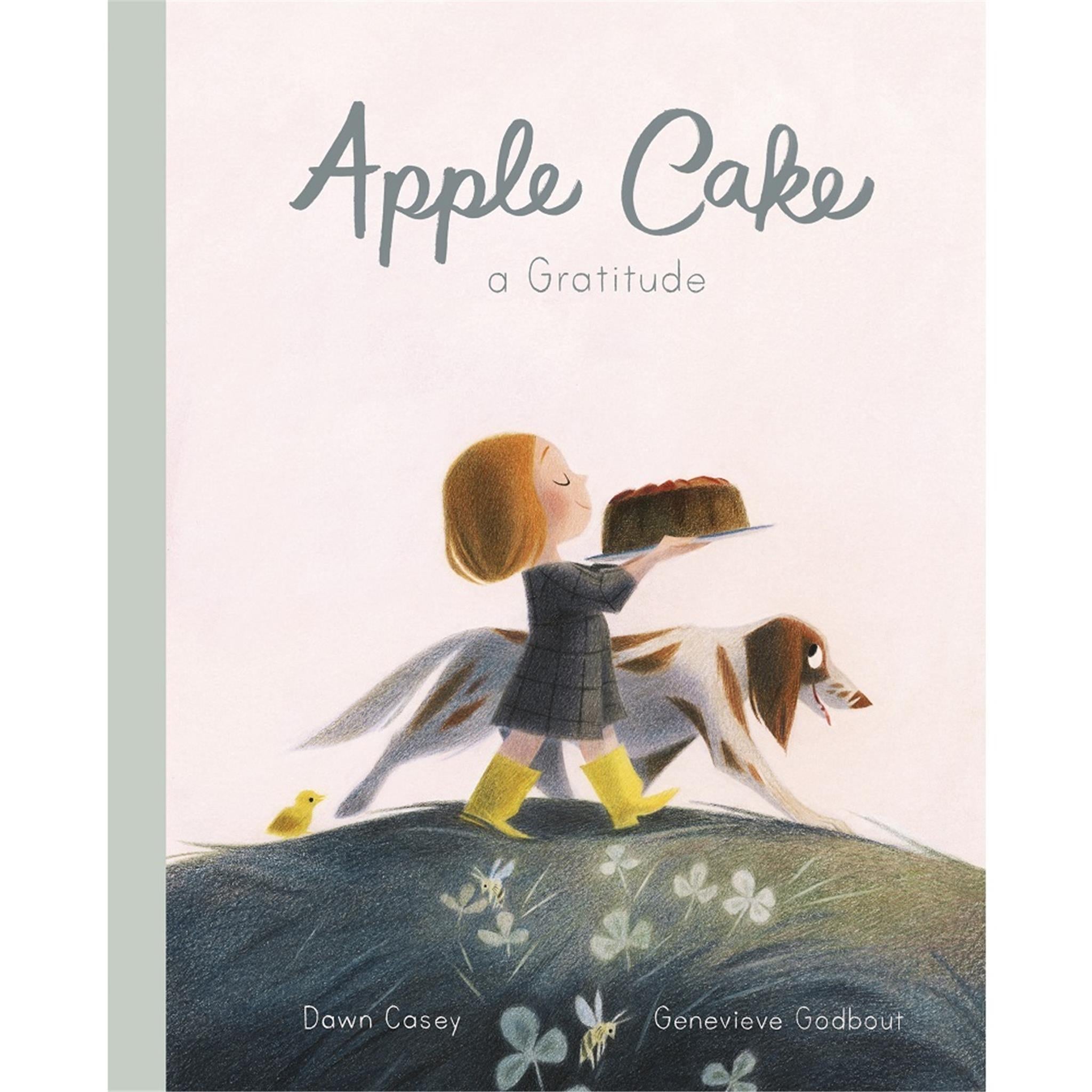 Apple Cake A Gratitude Childrens Book
