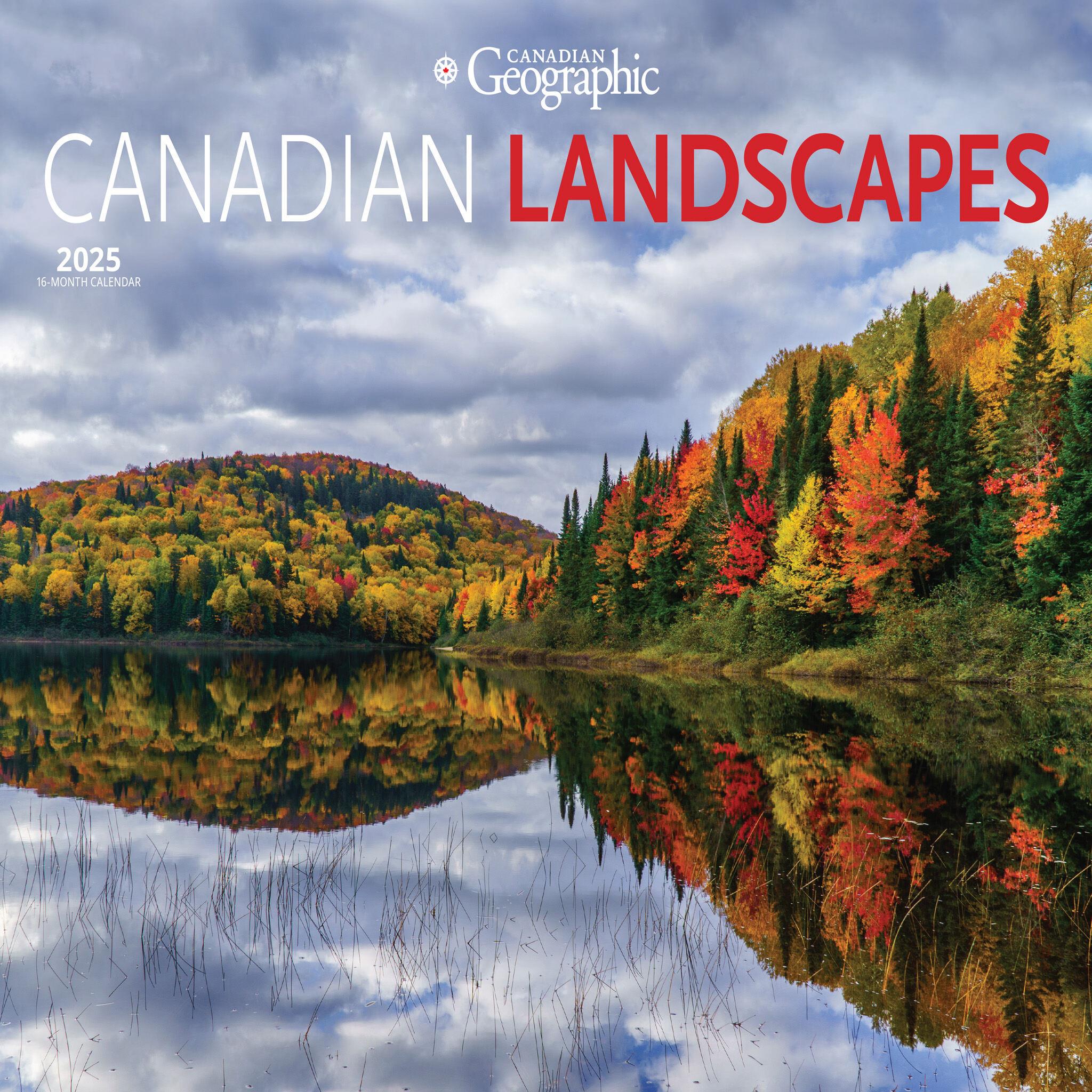 Canadian Landscapes Canadian Geographic Deluxe Wall 2025 Calendar