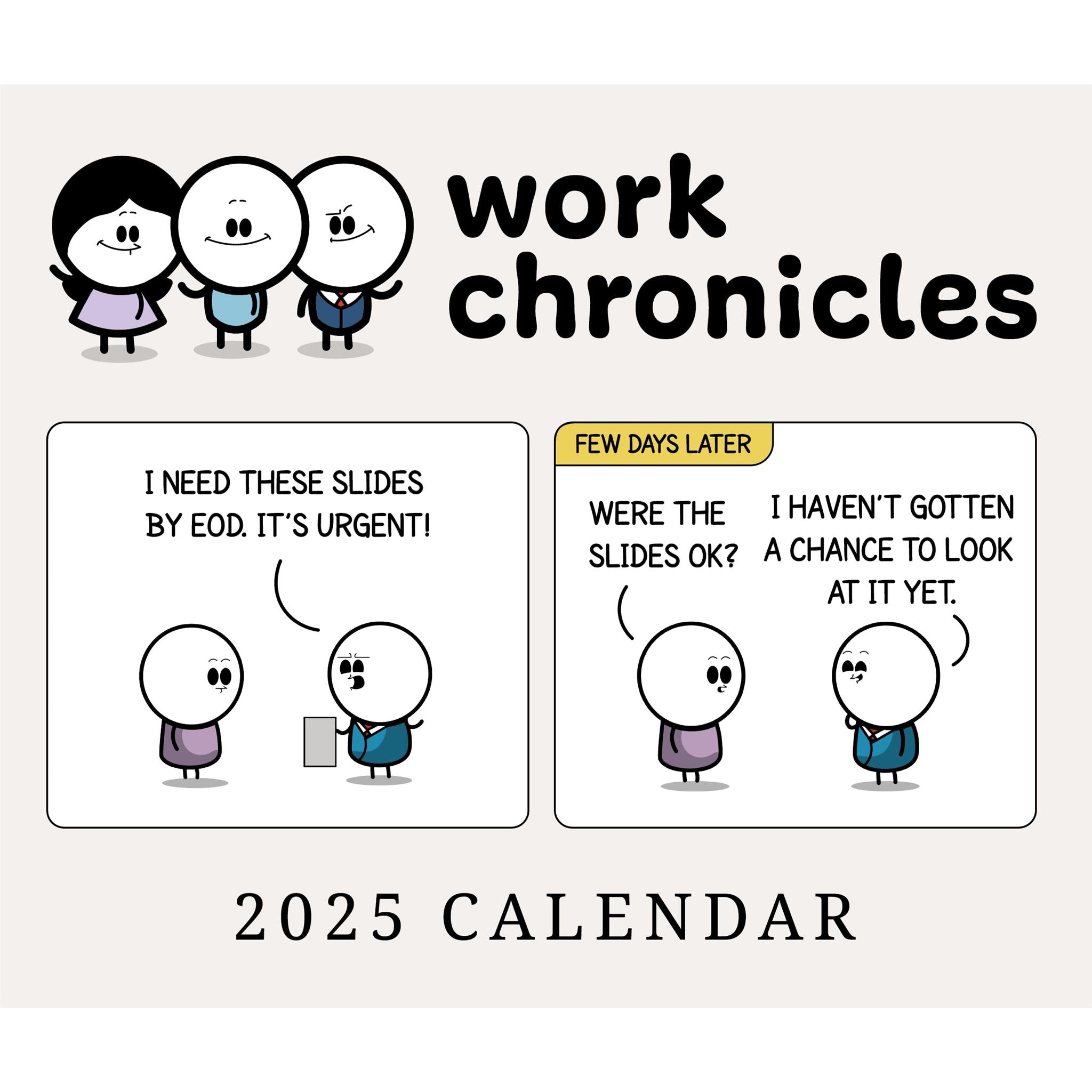 Work Chronicles Box 2025 Calendar