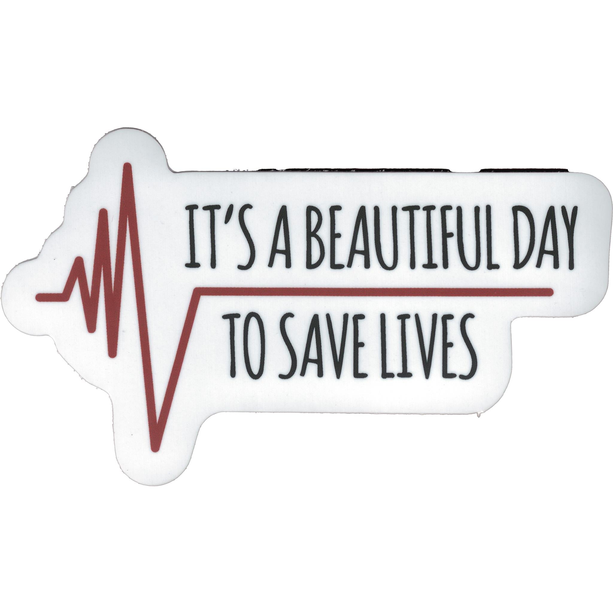 Its a beautiful day to save lives Greys Anatomy Vinyl Sticker