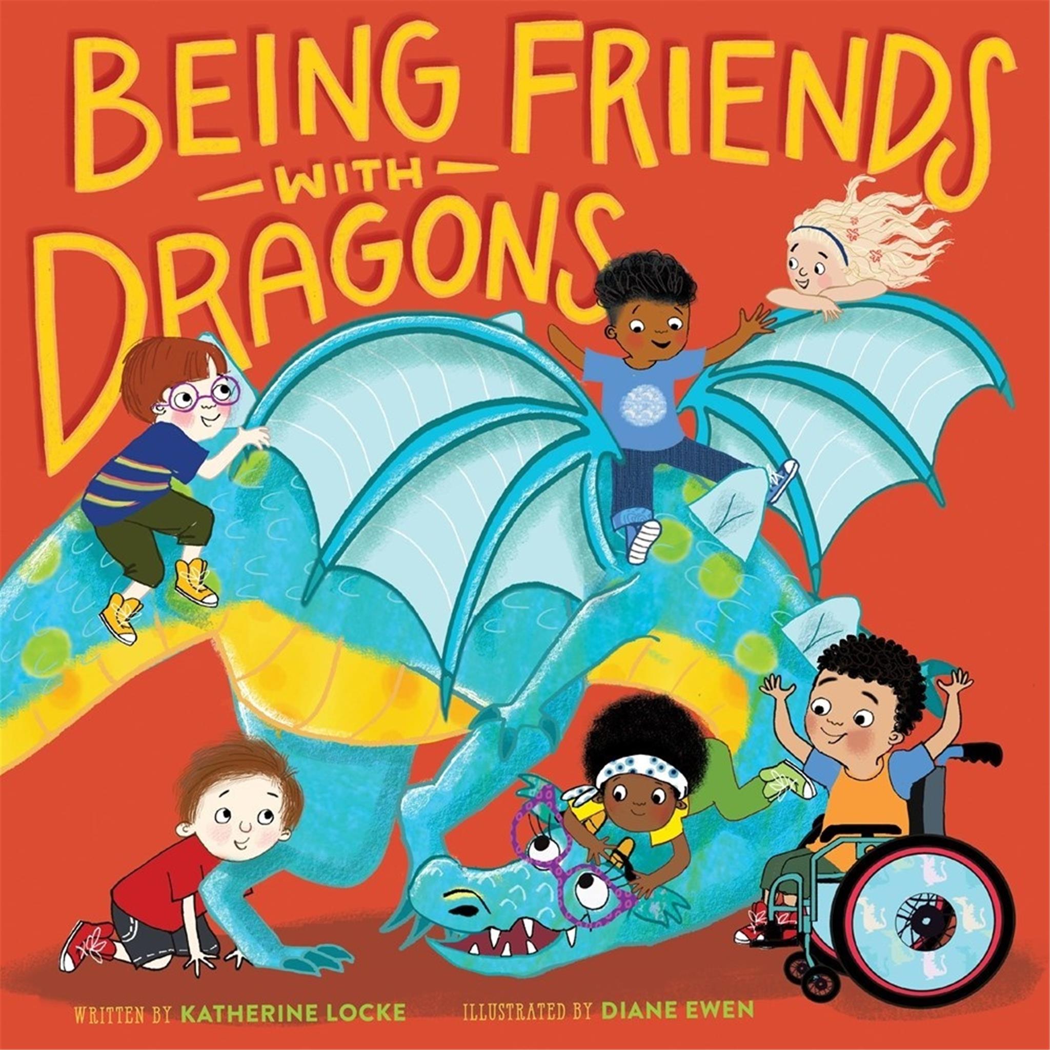 Being Friends with Dragons Childrens Book