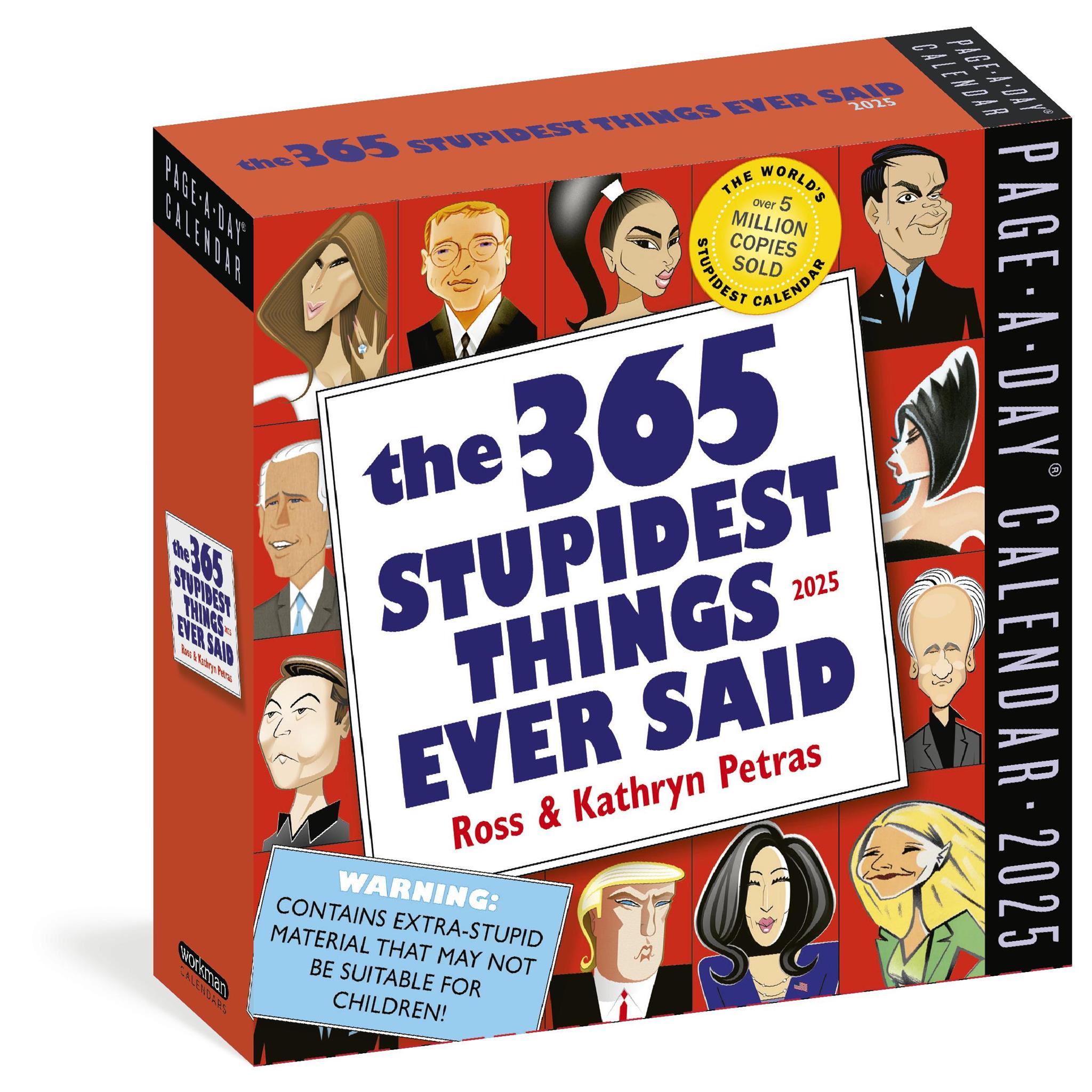 Stupidest Things Ever Said Box 2025 Calendar