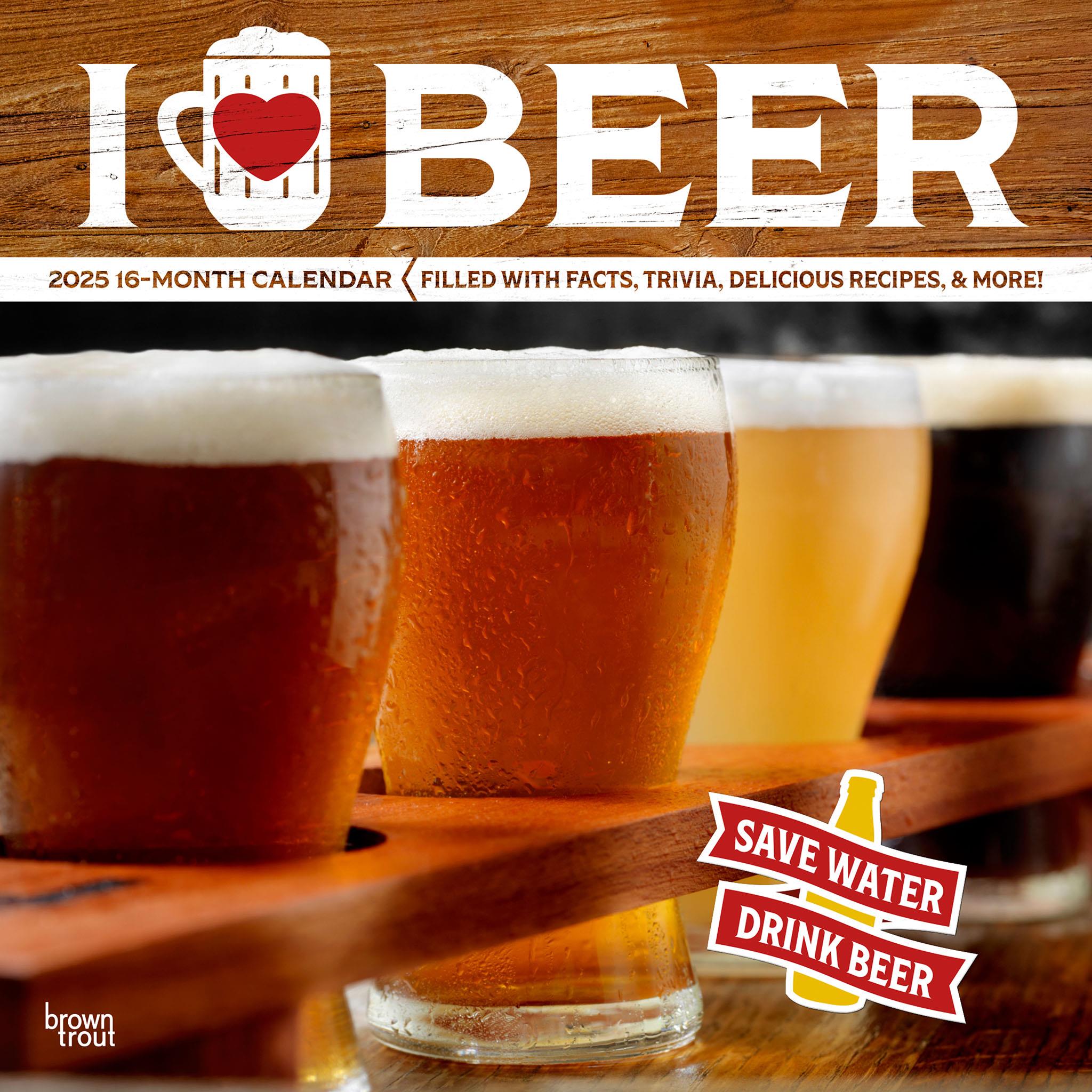 I Love Beer Wall 2025 Calendar - Online Exclusive