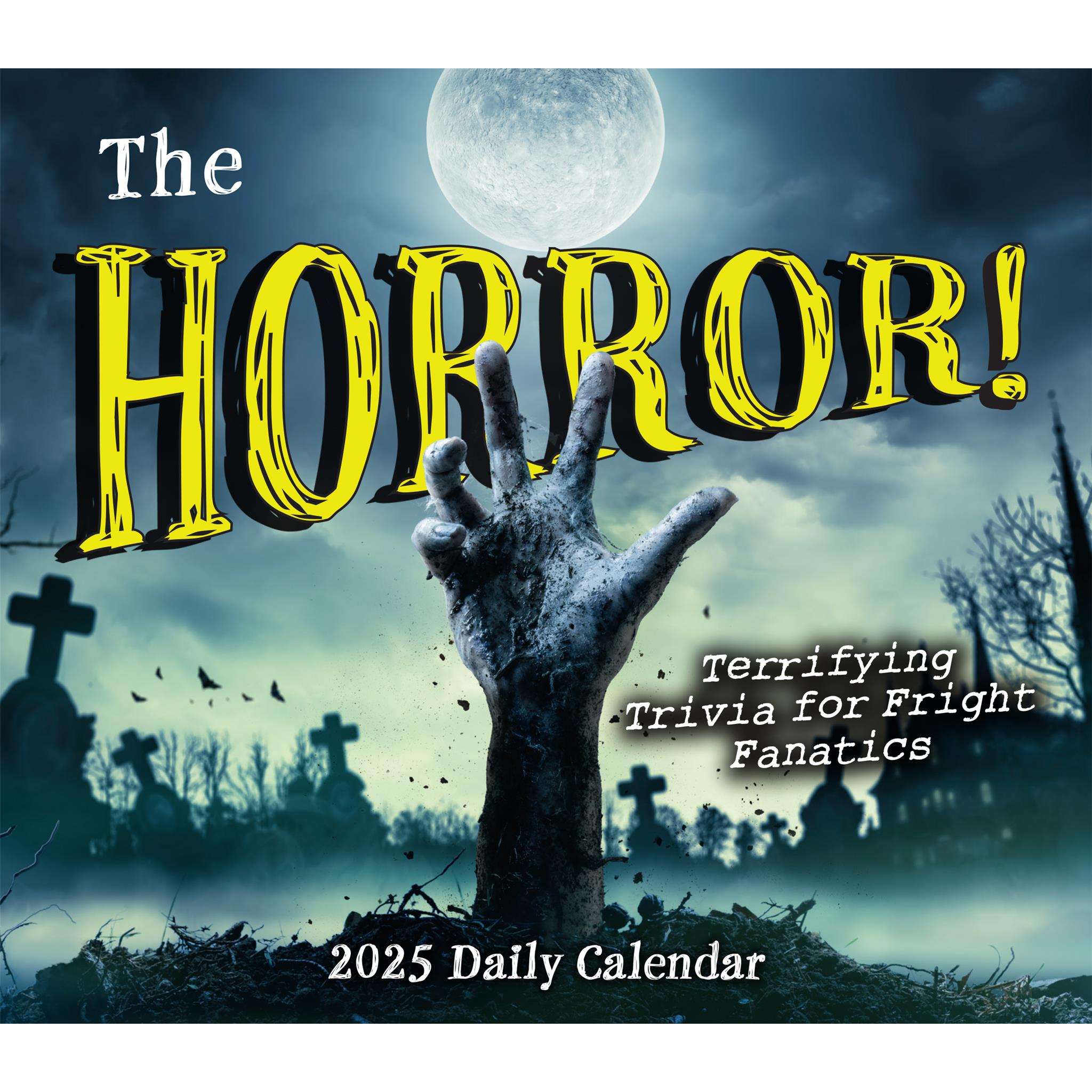 The Horror Terrifying Trivia For Fright Fanatics Box 2025 Calendar