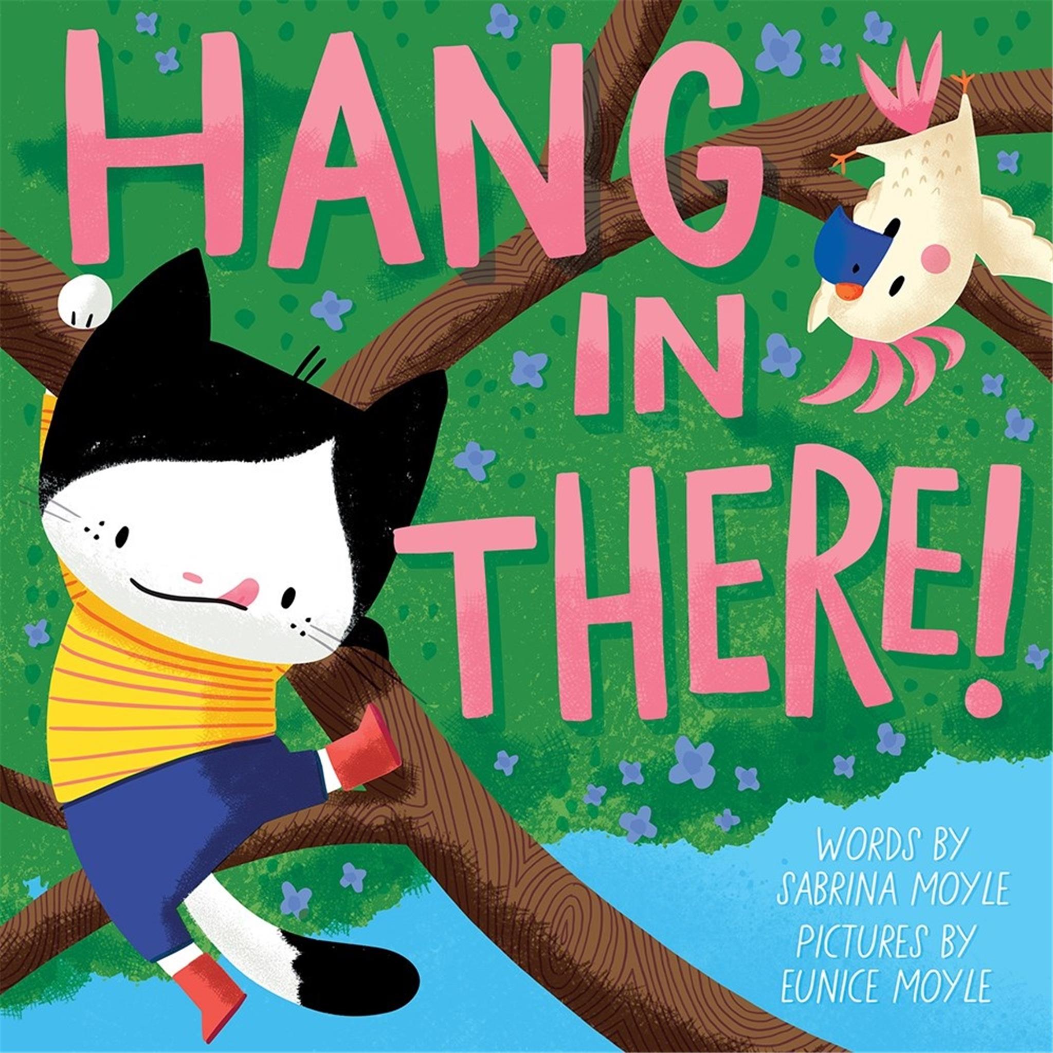Hang in There Childrens Book
