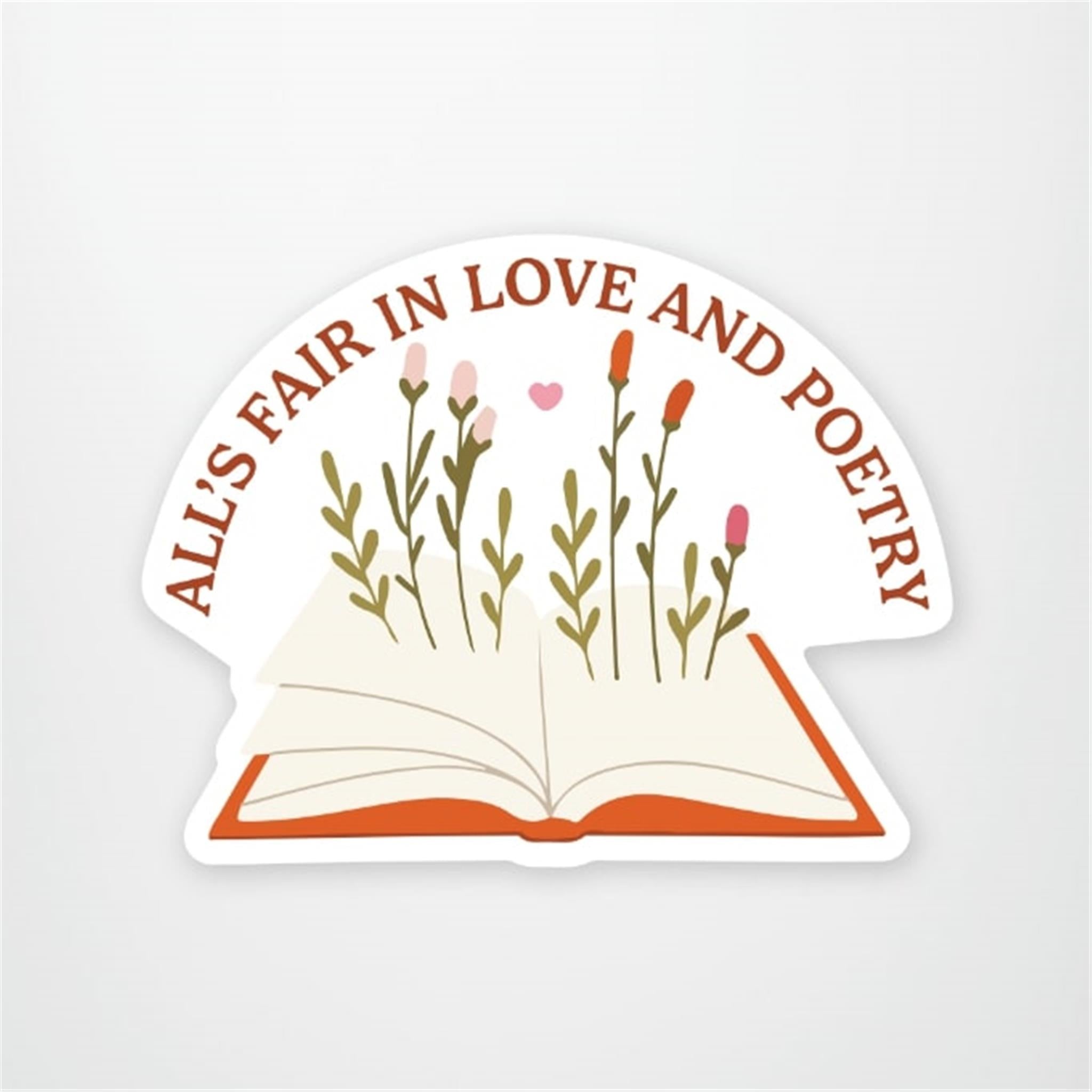 All’s fair in Love Vinyl Sticker