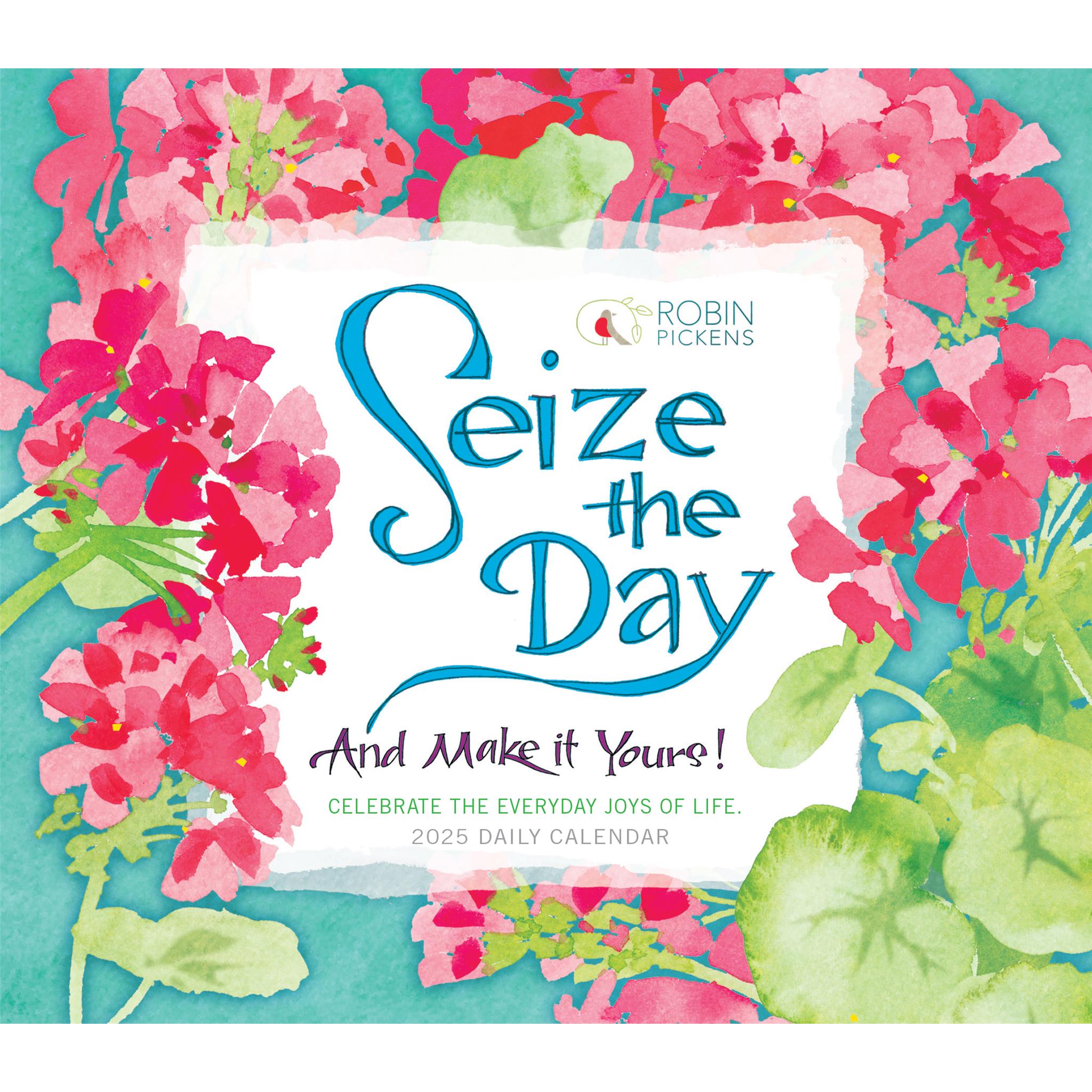 Seize The Day And Make It Yours Box 2025 Calendar