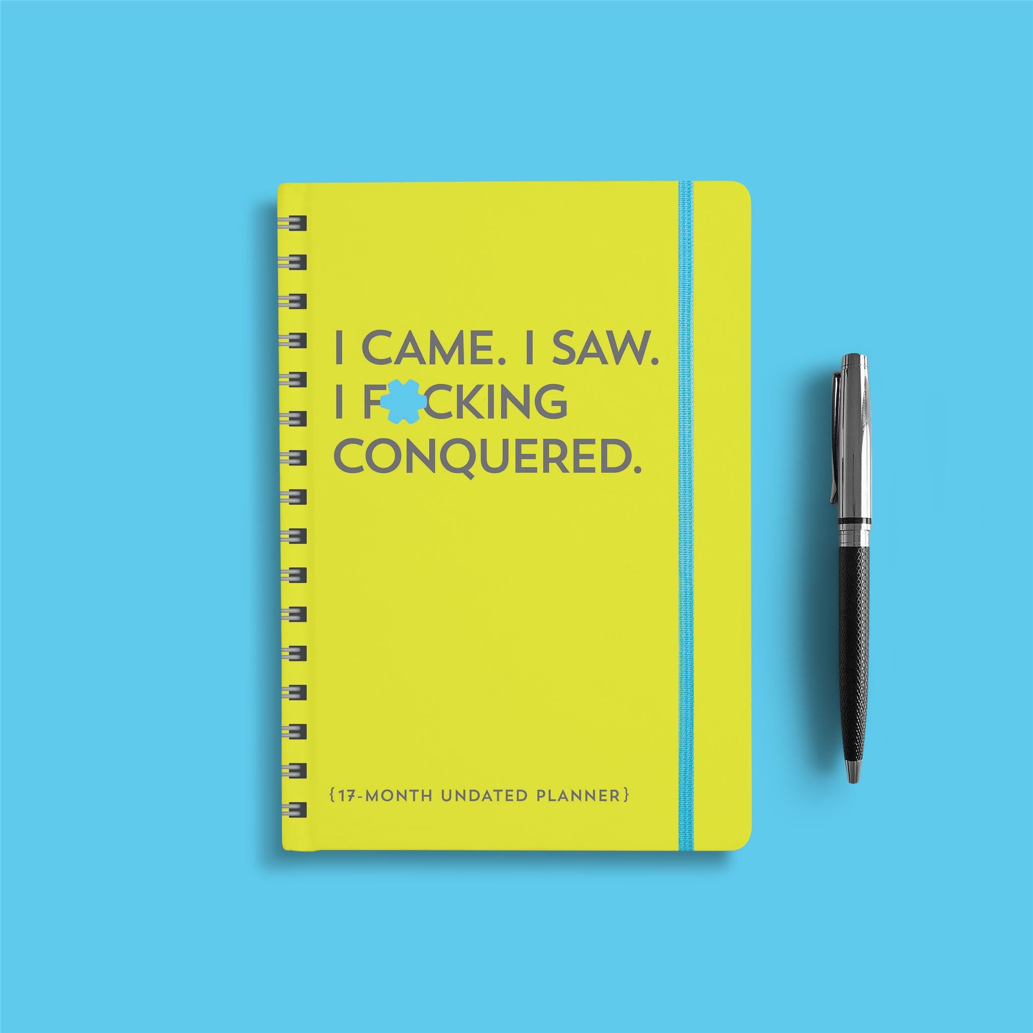 I Came I Saw I Fucking Conquered Undated Engagement Calendar - Online Exclusive